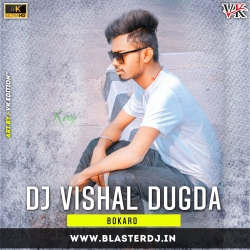 Dj Vishal Khortha Dj Songs  Mp3 Song