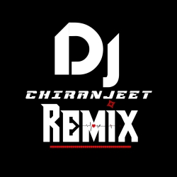 Dj Chiranjeet Remix Competition Dj Songs Mp3 Song