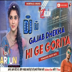 Gajab Dekha Hi Ge Krta Fadd Dance Mix DJARJUN Mp3 Song