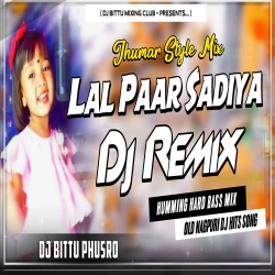 LAAL PAID SARIYA FULL COVER SONG HARSHITA PANDEY HUMMING BASS MIX DJ BITTU PHUSRO Mp3 Song