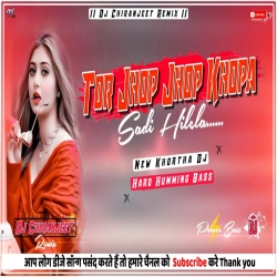 Tor Jhop Jhop Khopa | New  Khortha Dj  | Hard Humming Bass | Dj Chiranjeet Remix Mp3 Song