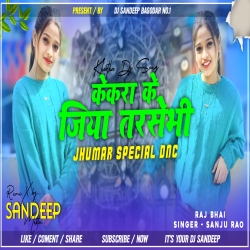 Kekra Ke Jiya Tarsebhi Raj Bhai New Khortha Dj Song Fully Matal Jhumar Dance Mix Dj Sandeep Bagodar No.1 Mp3 Song