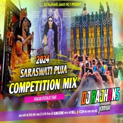 2024 Sharaswati Puja Jaikara Compettion Mix Dj Rajhans Jamui Mp3 Song