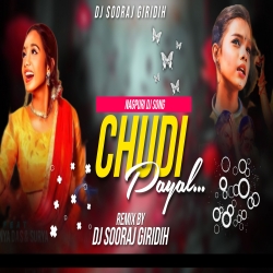 Chudi Payal Chudi Payal - Nagpuri Trending Song - Tapori Jumping Dance Mix - DJ SOORAJ GIRIDIH Mp3 Song