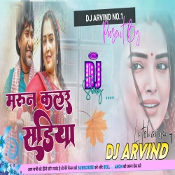 Maroon Color Sadiya -- Love Beet Mix -- Dj Arvind Latehar Mp3 Song