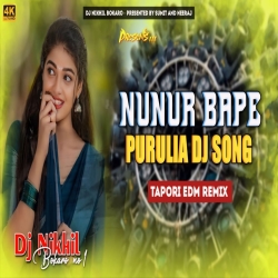 Nunur Bape Dj song ( EDM Vibration Remix ) Purulia Dj song - Dj Nikhil Bokaro Mp3 Song