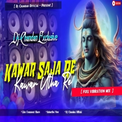 Kawar Saja Re Kawar Utha Re Khortha Bolbum Spl Dj Chandan Dhanbad Mp3 Song