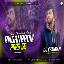 Anganbadi Pass Ge Khortha Dj Song Tapori Vibration Mix Dj Chandan Dhanbad Mp3 Song