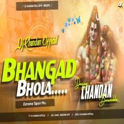 Bhangad Bhola Bolbum Spl Mix  Dj Chandan Dhanbad Mp3 Song