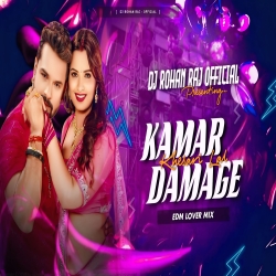 Kamar Damage (Remix) Dj Rohan Raj Official Mp3 Song