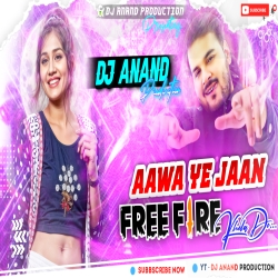 Khelega Free Fire || Aawa Ye Jaan Free Fire Khela De Viral Bhojpuri Dj Remix || Dj Anand Production  Mp3 Song