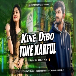 Kine Dibi Kobe Nakful  Robot Bass Mix Purulia Dj Song Dj Chandan Dhanbad Mp3 Song