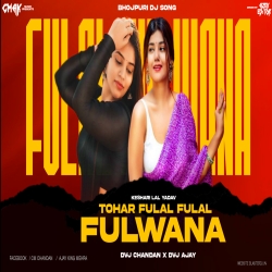 Tohar Fulal Fulal Fulawana Remix Dvj Chandan x Dvj Ajay Mp3 Song