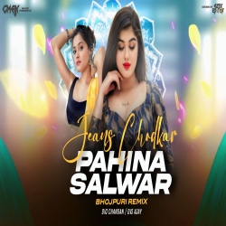 Jeans Chhodkar Pehna Salwar Trending remix Dvj Chandan x Dvj Ajay Mp3 Song