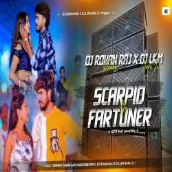Scorpio Se Vs Fortuner Ge - Ashish Yadav Maghi Dj Song 2025 -- Dj Rohan Raj x Dj Lkm Guruji Mp3 Song