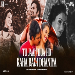 Tu Jaan Hua X Kaha Badi Dhaniya Hamar Pure Love Mix Dvj Chandan Tundi Official Mp3 Song
