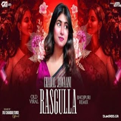Chadhal Jawani Rasgulla Hyper Bass Mix Dvj Chandan Tundi Mp3 Song