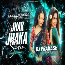 Jhak Jhak Saree [ Tapori Humming Mix ] Dj Prakash Bokaro Mp3 Song