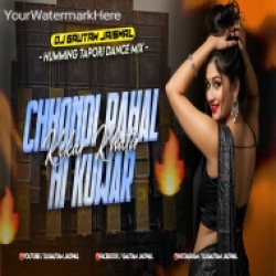 Chhondi Rahal Hi Kuwar Kekar Khatir (Humming Tapori Dance Mix) DjGautam Jaiswal Mp3 Song