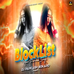 BLOCKLIST KUNDAN KUMAR | PURULIA EDM MIX | DJ PRAKASH BOKARO Mp3 Song