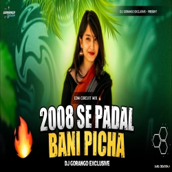 2008 SE BANI PICHA DJ GORANGO Mp3 Song