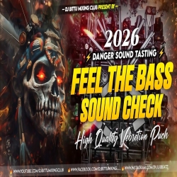 DJ SARZEN FEEL THE BASS | SOUND CHECK 2026  | FULL VEBRETION PUNCH | DJ BITTU PHUSRO Mp3 Song