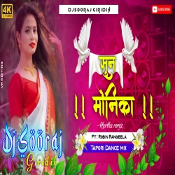 Sun Monika Khortha Jhumar Song - Tapori Dance Mix - DJ SOORAJ GIRIDIH Mp3 Song