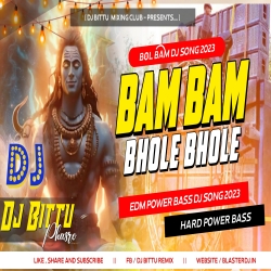 Bam Bhole Edm Drop Trance Bass 2023 Mix Dj Bittu Phusro Mp3 Song
