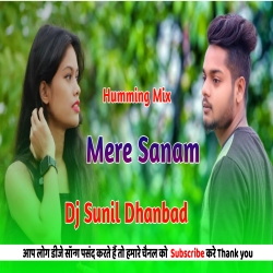 Mere Sanam Mujhko Teri Kasam Humming Mix Dj Sunil Mp3 Song