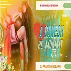 A Ganesh Ki Mummy [ Tapori Humming Mix ] Dj Prakash Bokaro Mp3 Song