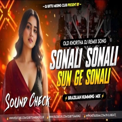 SONALI SONALI | KHORTHA SOUND CHECK | HUMMING BASS MIX | DJ BITTU PHUSRO Mp3 Song