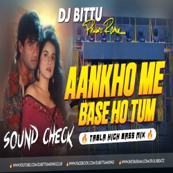 Dj SarZen Sound Check  Ankhon Me Base Ho Tum  TABLA HIGH BASS MIX Dj Bittu Phusro Mp3 Song
