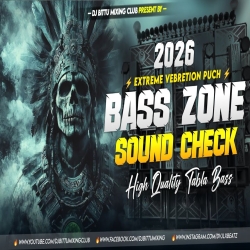 2026 BASS ZONE SOUND CHECK 2026  FULL BASS TEST  DJ BITTU PHUSRO Mp3 Song