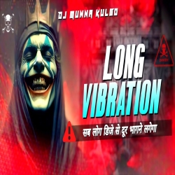 LAMBA VIBRATION SOUND CHECK DJ MUNNA KULGO Mp3 Song