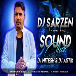 Dj Sarzen Sound Check Pehli Pehli Bar Mohabbat Ki Hai Dj Sarzen Testing Dj Nitesh Dj Astik Mp3 Song