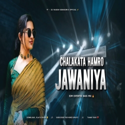               CHHALAKATA HAMRO JAWANIYA | EDM EXTENTED BASS MIX | DJ RAJESH BENAGORIA Mp3 Song