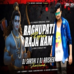Raghupati Raghav Raja Ram (EDM X CIRCUIT MIX) Dj Shashi X Dj Abishek Jharkhand Mp3 Song