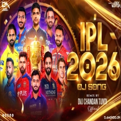 IPL 2026 Dj Song Dvj Chandan Tundi Official Mp3 Song