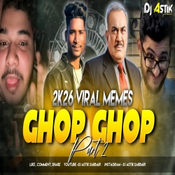 GHOP GHOP 2.0 | Dj Sarzen Song 2026 | GHOP GHOP DJ SONG | DJ ASTIK SARBARI Mp3 Song