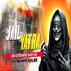 KUNDALI ME LIKHAL HO TOR JAIL YATRA  RANDARI SONG EDM EXTRANDED BASS MIX DJ MUNNA KULGO Mp3 Song