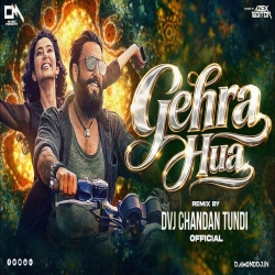 Gehra Hua Dj Remix | Arjit Singh | Dhurandhar | Pure Love Mix | Dvj Chandan Mp3 Song