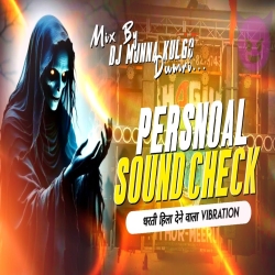 HAAD SE GUJAR JANA HAI SOUND CHECK FEEL THE MONSTER DJ MUNNA KULGO Mp3 Song