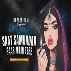 Saat Samundar - Remix | Bolo Lo Ha Ha | Edm Trance MIx | DJ ARUN BHAI JHARKAHND Mp3 Song