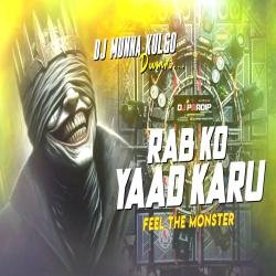 RAB KO YAAD KARU SOUND CHECK MIX DJ MUNNA KULGO Mp3 Song