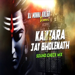  KANTARA VS JAY BHOLENATH SOUND CHECK FULL LONG VIBRATION MIX DJ MUNNA KULGO Mp3 Song