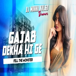 GAJAB DEKHA HI GE KHORTHA REMIX SONG GANPAT STYLE REMIX HUMMING BASS MIX DJ MUNNA KULGO Mp3 Song