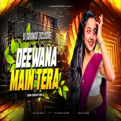               DEEWANA DEEWANA MAIN TERA | EDM CIRCUIT MIX | DJ GORANGO EXCLUSIVE Mp3 Song