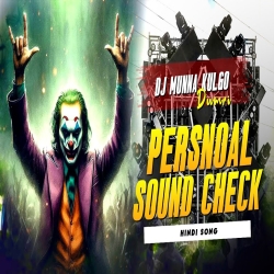 BAHARON PHOOL BARSAWO SOUND CHECK MIX DJ MUNNA KULGO Mp3 Song