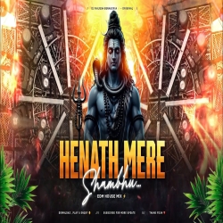 HE NATH MERE SHAMBHU - EDM HOUSE MIX - DJ RAJESH BENAGORIA Mp3 Song