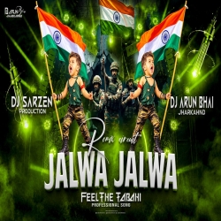 Jalwa Jalwa -TABAHI VIVRATION MIX - DJ ARUN BHAI JHARKAHND Mp3 Song